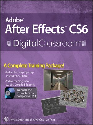 cover image of Adobe After Effects CS6 Digital Classroom